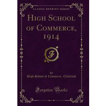 High School of Commerce, 1914 (Classic Reprint)