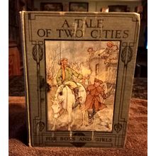 A Tale Of Two Cities Retold For Children By Alice F. Jackson 1913 Great Shape