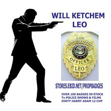Will Ketchem Law Enforcement Officer on Cable Television Replica Prop Badge