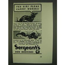 1939 Sergeant's Dog Mediicines Ad - Yes sir! Fleas carry worms
