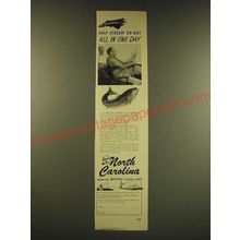1949 North Carolina Tourism Ad - The difference is gulf stream or bay