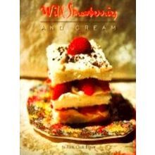 Wild Strawberries And Cream