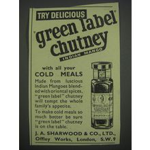 1957 J.A. Sharwood Green Label Chutney Ad - Try delicious green label chutney