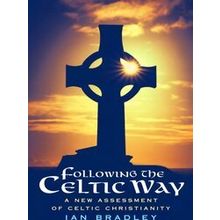 Following The Celtic Way - Ian Bradley
