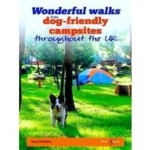 Wonderful Walks From Dog-Friendly Campsites Throughout The UK