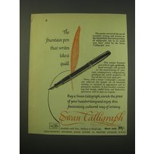 1953 Swan Calligraph Pen Ad - The fountain pen that writes like a quill