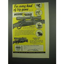 1956 Weaver Model K4, K3 Scope Ad - Every Big Game