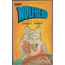 Wolfhead, by Charles L Harness