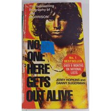 No One Here Gets Out Alive by Hopkins, Jerry; Sugerman, Danny paperback good