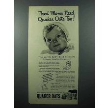 1944 Quaker Oats Ad - Tired Moms Need Too