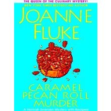 A Hannah Swensen Mystery Caramel Pecan Roll Murder