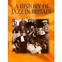 A History Of Jazz In Britain, 1919-50