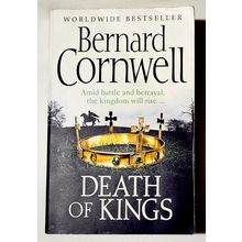 Bernard Cornwell Death of Kings (The Last Kingdom Series)