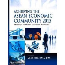 Achieving the Asean Economic Community 2015
