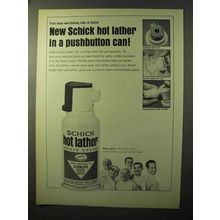 1964 Schick Hot Lather Shave Cream Ad - Pushbutton