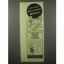 1937 Cream Corn Starch Ad - I can make better muffins myself