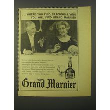 1964 Grand Marnier Liqueur Advertisement - Where you find gracious living