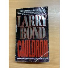 1994 LARRY BOND "CAULDRON" WAR FICTION USA PAPERBACK BOOK (P3)