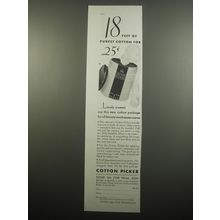1933 Bauer & Black Cotton Picker Ad - 18 feet of purest cotton for 25¢