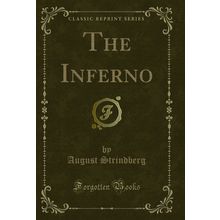 The Inferno (Classic Reprint)