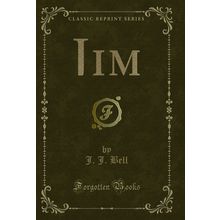 Jim (Classic Reprint)