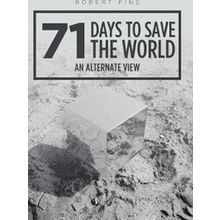 71 Days To Save The World