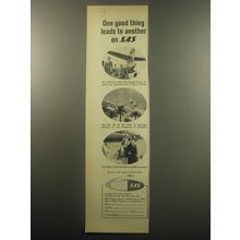 1959 SAS Scandinavian Airlines System Ad - One good thing leads to another