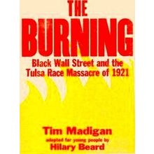 The Burning (Young Readers Edition)
