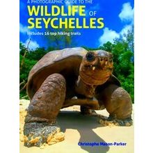 A Photographic Guide To The Wildlife Of Seychelles