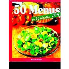 50 Menus En 30 Minutes