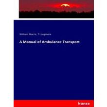 A Manual of Ambulance Transport
