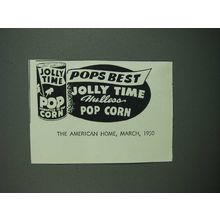 1950 Jolly Time Pop Corn Ad - Pops Best