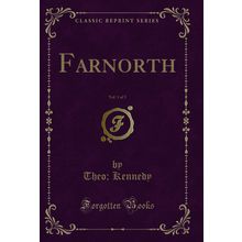 Farnorth, Vol. 1 of 3 (Classic Reprint)
