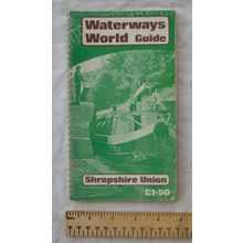 1981 Waterways World Shropshire Union Canal Cruising Guide