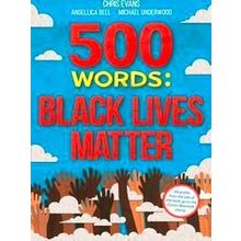 500 Words: Black Lives
