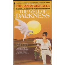 The Well of Darkness, by Randall Garrett and Vicki Ann Heydron. Gandalara 4