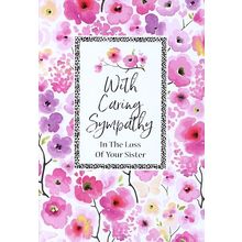 With Caring Sympathy In The Loss of Your Sister - Sympathy Greeting Card - 00896