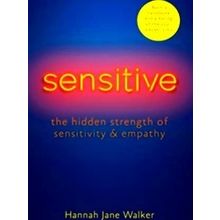 Sensitive - Hannah Jane Walker