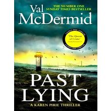 Past Lying - The Twisty new Karen Pirie Thriller, now a Major Itv Series