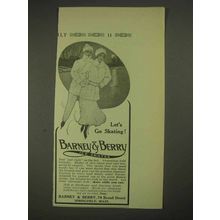 1913 Barney & Berry Ice Skates Ad - Let's Go Skating