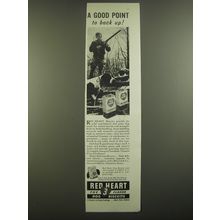 1938 Red Heart Dog Biscuits Ad - A good point to back up