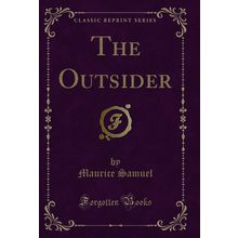 The Outsider (Classic Reprint)