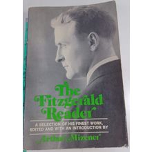 THE FITZGERALD READER By Arthur Mizener paperback good 1963