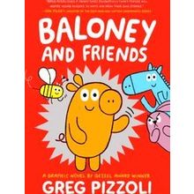 Baloney And Friends