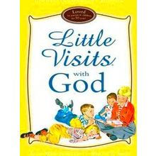 Little Visits With God