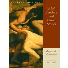 Abel Sanchez And Other Stories