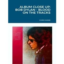 Album Close Up - Chris Wade