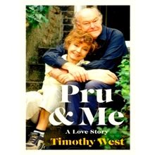 Pru and Me - The Amazing Marriage of Prunella Scales and Timothy West by Timothy