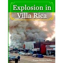 Explosion in Villa Rica - Elaine Bolden Bailey