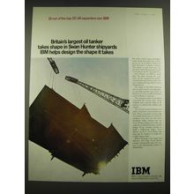 1968 IBM Computers Ad - Britain's largest oil tanker takes shape in Swan Hunter